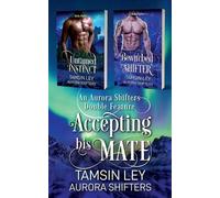 Tamsin Ley Accepting His Mate (Tascabile)