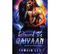 Tamsin Ley Rescued by Qaiyaan (Tascabile) Galactic Pirate Brides
