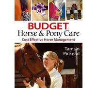 Tamsin Pickeral Budget Horse and Pony Care (Tascabile)
