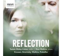 Tamsin Waley-Co Tamsin Waley-Cohen/Huw Watkins: Reflec (CD) (PRESALE 06/02/2026)