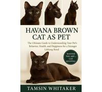 Tamsin Whitaker Havana Brown Cat as Pet (Tascabile)