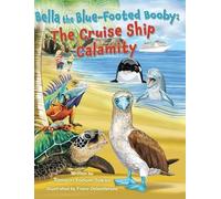 Tamson Fadum Saksa Bella the Blue-Footed Booby (Copertina rigida)