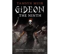 Gideon the Ninth: Tamsyn Muir: 1