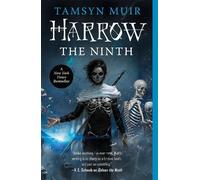 Harrow the Ninth: Tamsyn Muir: 2