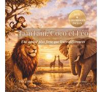 TamTam, Coco et Léo: Une amitié plus forte que leurs différences: 1