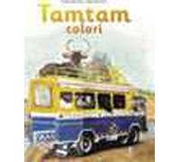 Tamtam colori. Ediz. illustrata