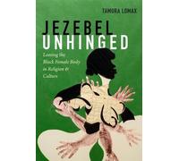 Tamura Lomax Jezebel Unhinged (Copertina rigida)
