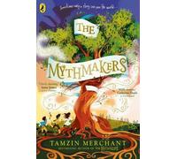 Tamzin Merchant The Mythmakers (Tascabile)
