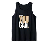 Tan Color Actually You Can Tan Graphic Canotta