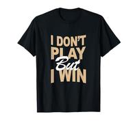 Tan Color Don't Play, Win Tan Graphic Maglietta