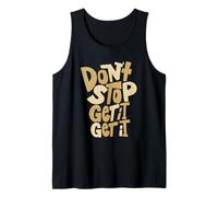 Tan Don't Stop Get It (X2) Grafica a Colori Marrone Chiaro Canotta