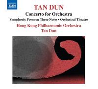 Audio Cd Tan Dun - Symphonic Poem On Three Notes - Orchestral Theatre - Concerto