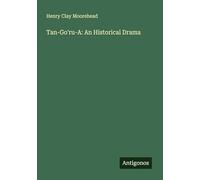 Tan-Go'ru-A: An Historical Drama