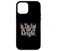 Tan It Will Be Alright Grafica a colori Custodia per iPhone 12 mini