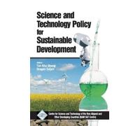 Tan Kha Sheng Science and Technology Policy for Sustainable D (Copertina rigida)