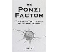 Tan Liu The Ponzi Factor (Tascabile)