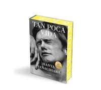 Tan poca vida / A Little Life: Cantos pintados / Sprayed Edges