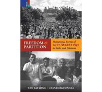 Tan Tai Yong Gy Freedom & Partition: Momentous Events of 14-17 August (Digital)