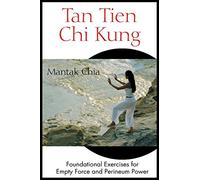 Mantak Chia Tan Tien Chi Kung (Tascabile)