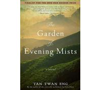Tan Twan Eng The Garden of Evening Mists (Tascabile)