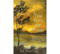 Tan Twan Eng The Gift of Rain (Tascabile)