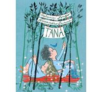 Tana. Ediz. a colori