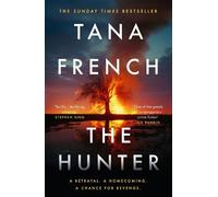Tana French The Hunter (Copertina rigida)