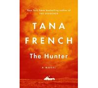 Tana French The Hunter (Copertina rigida)