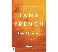 Tana French The Hunter (Tascabile)