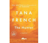 Tana French The Hunter (Tascabile)