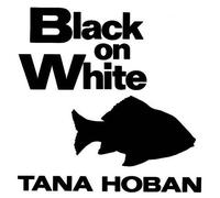 Tana Hoban Black on White (Libro di cartone)