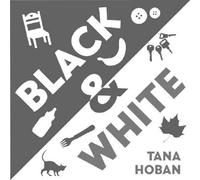 Tana Hoban Black & White (Libro di cartone)