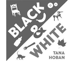 Tana Hoban Black & White (Libro di cartone)