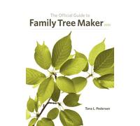 Tana L. Pederse The Official Guide to Family Tree Maker (2010 (Copertina rigida)