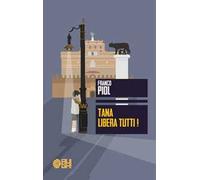 Tana libera tutti!
