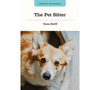 Tana Reiff The Pet Sitter (Tascabile)