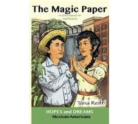 Tana Reiff Tyler Stiene The Magic Paper (Tascabile) Hopes and Dreams