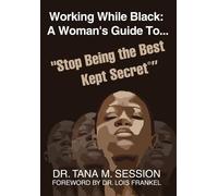 Tana Session Working While Black (Copertina rigida)