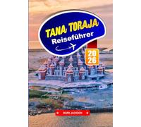 TANA TORAJA Reiseführer 2026: Entdecken Sie einzigartige Bestattungstraditionen und dramatische Highland-Landschaften.