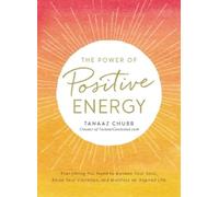 Tanaaz Chubb The Power of Positive Energy (Tascabile)