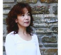 Tanaka Akemi - Robert Schumann Carnaval Op. 9