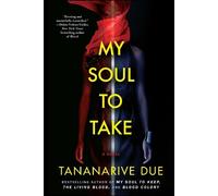 Tananarive Due My Soul to Take (Tascabile)