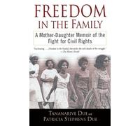 Tananarive Due Patricia Stephens Due Freedom in the Family (Tascabile)
