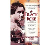 Tananarive Due The Black Rose (Tascabile)