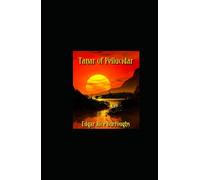 Tanar of Pellucidar: Annotated