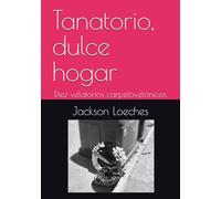 Tanatorio, dulce hogar: Diez velatorios carpetovetónicos