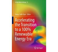 Tanay Sıdkı Uya Accelerating the Transition to a 100% Renewable Ener (Tascabile)