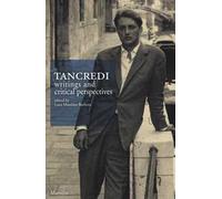 Tancredi. Writings and critical perspectives