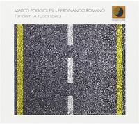 Tandem. A Ruota Libera - Poggiolesi Marco & F (Audio cd)