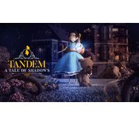 Tandem: A Tale of Shadows